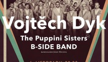 B-Side band a Vojta Dyk vystoupí společně s Puppini Sisters (UK)!