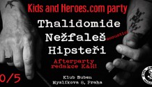 Kids and Heroes.com obsadí s Thalidomide, Nežfaleš a Hipstery pražský klub Buben
