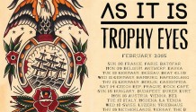 As It Is a Trophy Eyes na společném evropském turné