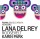 Electronic Beats přiveze do České republiky zcela poprvé  charizmatickou popovou ikonu Lanu Del Rey!