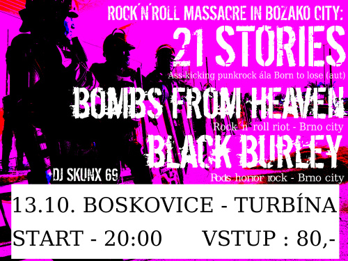 21 STORIES (AUT), BOMBS FROM HEAVEN a BLACK BURLEY zahrají společně v Boskovicích!