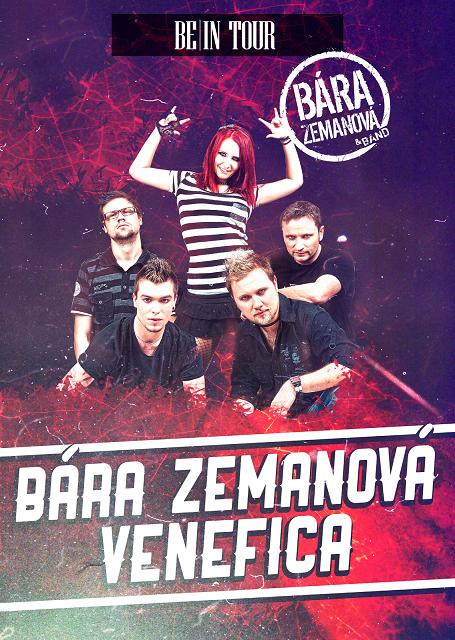 Bára Zemanová & BAND a Venefica už tuto sobotu vyrazí na společné jarní BE IN Tour!