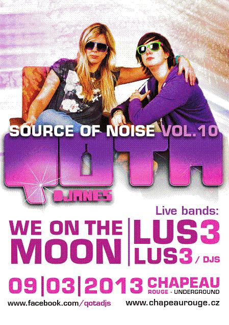 Lus3 a We On The Moon hosty březnového dílu Source of Noise djek QOTA!