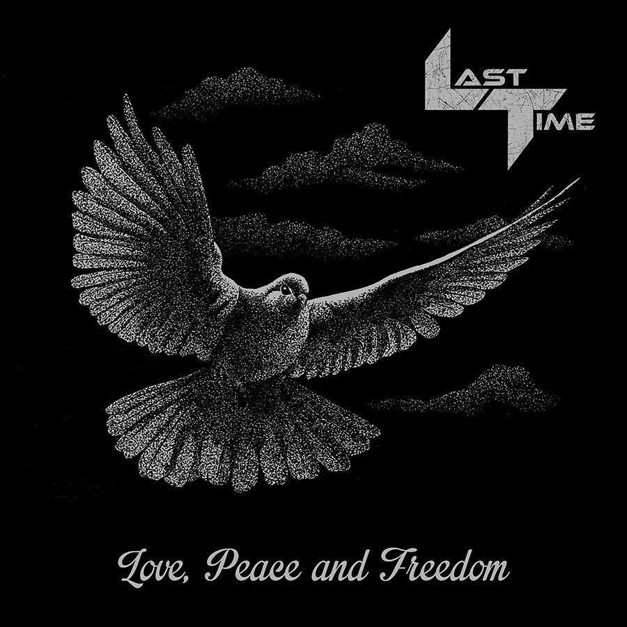 Soutěž o nové album „Love, Peace and Freedom … and Death“ kapely Last Time! (UKONČENO)