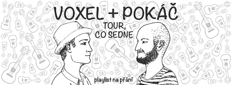 Tour co sedne od VOXELA a POKÁČE!