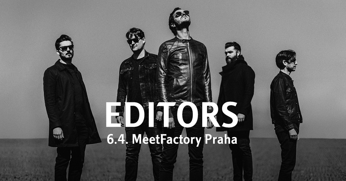 Editors v dubnu v MeetFactory představí novou desku!