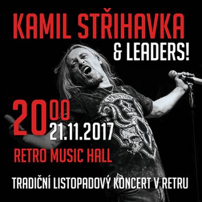 Kamil Střihavka a Leaders! se tradičně vrací do Retra
