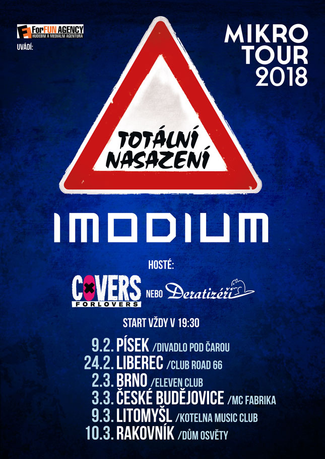 TOTÁLNÍ NASAZENÍ A IMODIUM VYRÁŽEJÍ NA MIKRO TOUR!