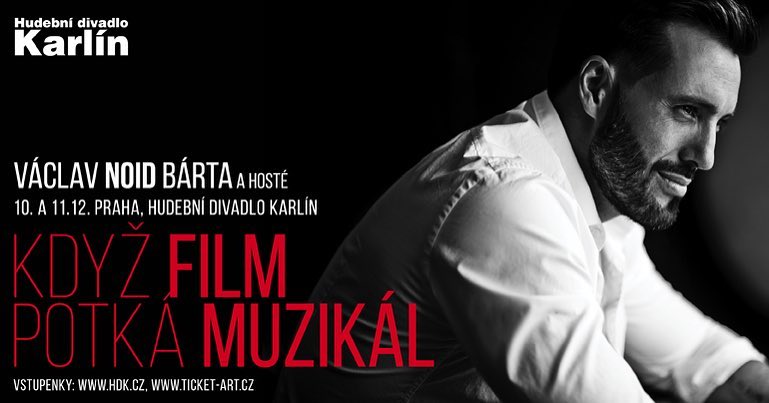 Václav NOID Bárta – Když film potká muzikál!