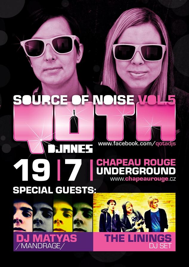 Source Of Noise vol.5 – QOTA DJanes, DJ Matyas /Mandrage/, The Linings DJ set!