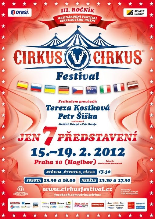 CIRKUS: Praha bude hostit už po třetí jeden z nejlepších cirkusových festivalů světa 3. ročník Cirkus Cirkus Festival 2012!